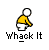 whack