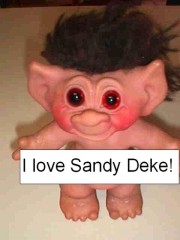 I love Sandy Deke!